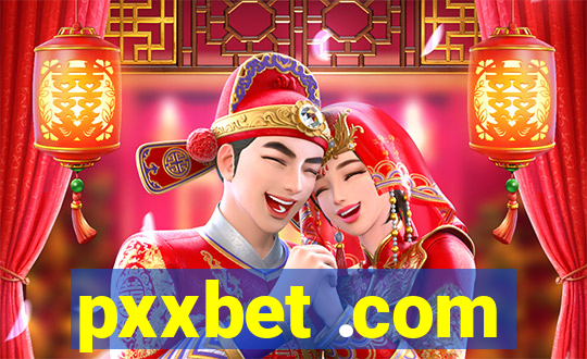 pxxbet .com